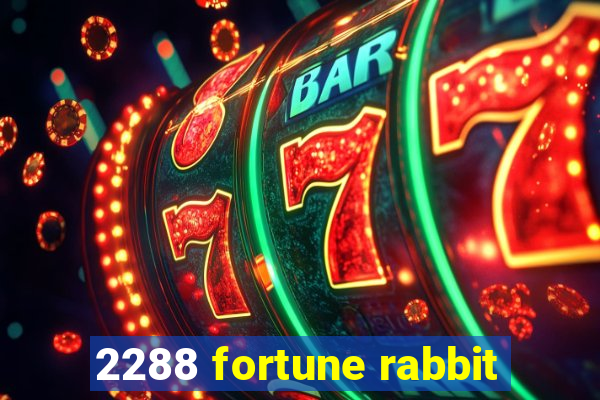 2288 fortune rabbit